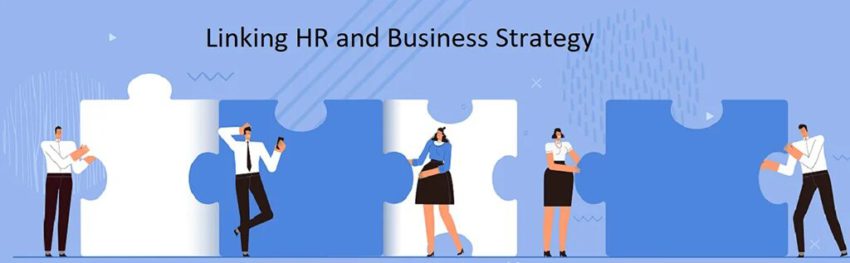 Linking HR Strategy to Business Strategy